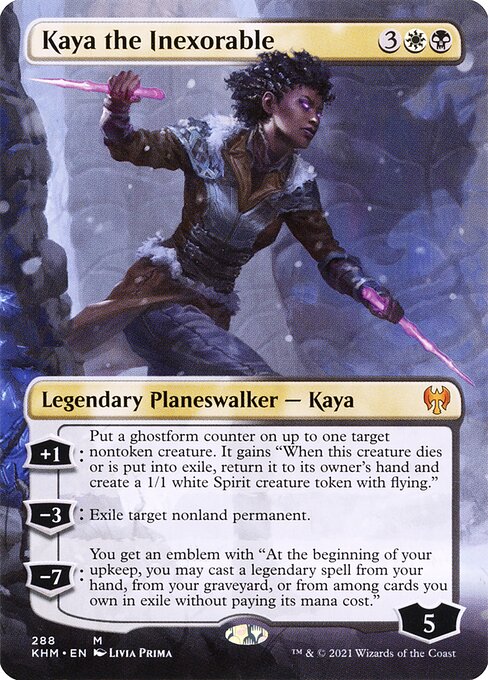 Kaya the Inexorable